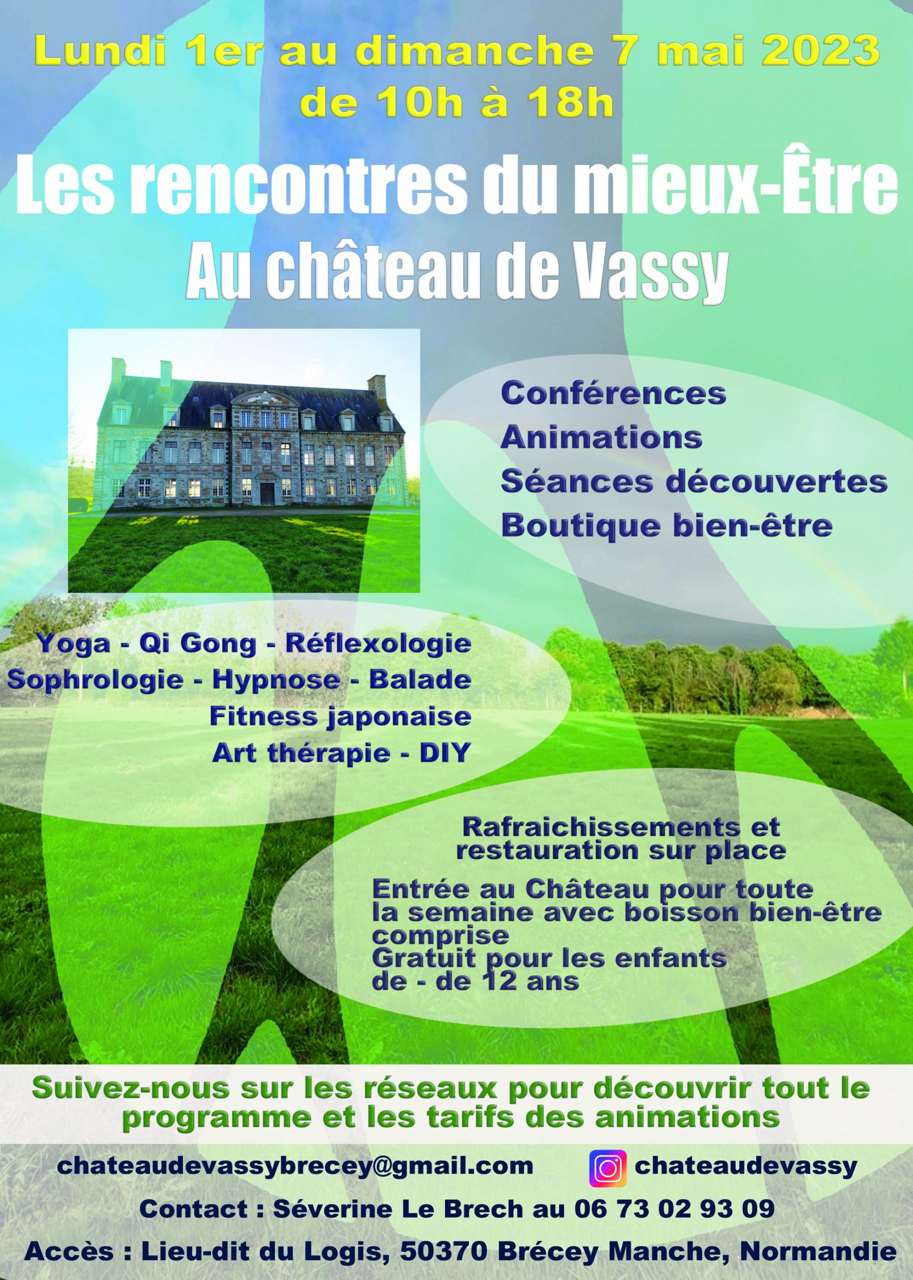 Rencontres du bien-être au Château de Vassy à Brécey en Normandie
